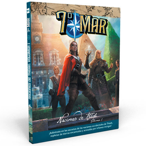 7º Mar: Naciones de Théah Vol. 1