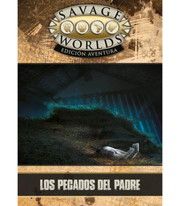 Savage Worlds - Los Pecados del Padre