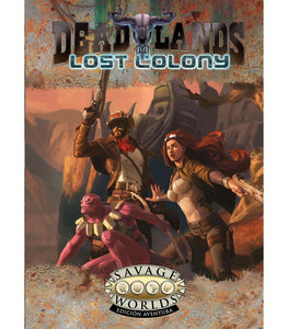Deadlands - Lost Colony