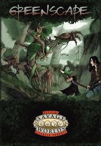 Savage Worlds: Greenscape