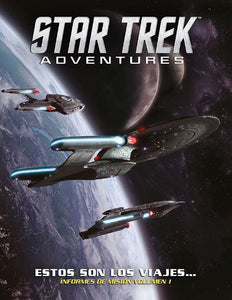 Star Trek Adventures: Estos son los viajes... Vol.1