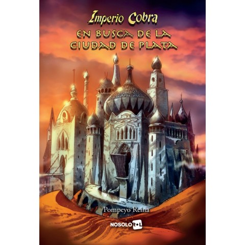Imperio Cobra 4: En busca de la ciudad de plata