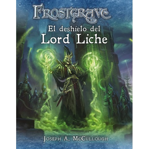Frostgrave: El deshielo del lord Liche