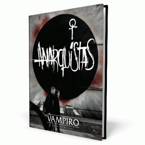 Vampiro: La mascarada 5ª Edición - Anarquistas