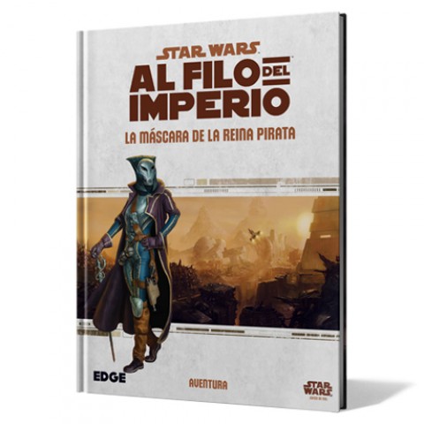 Star Wars: Al Filo del Imperio - La Máscara de la Reina Pirata