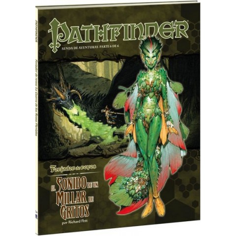 Pathfinder-Forjador de Reyes 6: El Sonido de un Millar de Gritos