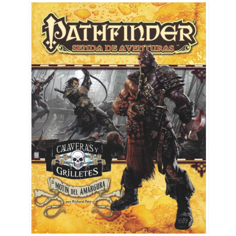 Pathfinder - Calaveras y grilletes 1: el motín de la amargura 
