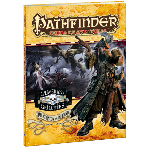 Pathfinder - Calaveras y grilletes 6: del corazón del Infierno