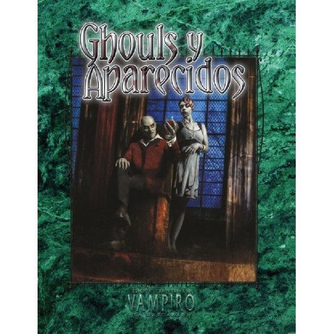 Vampiro 20 Aniversario: Ghouls y Aparecidos