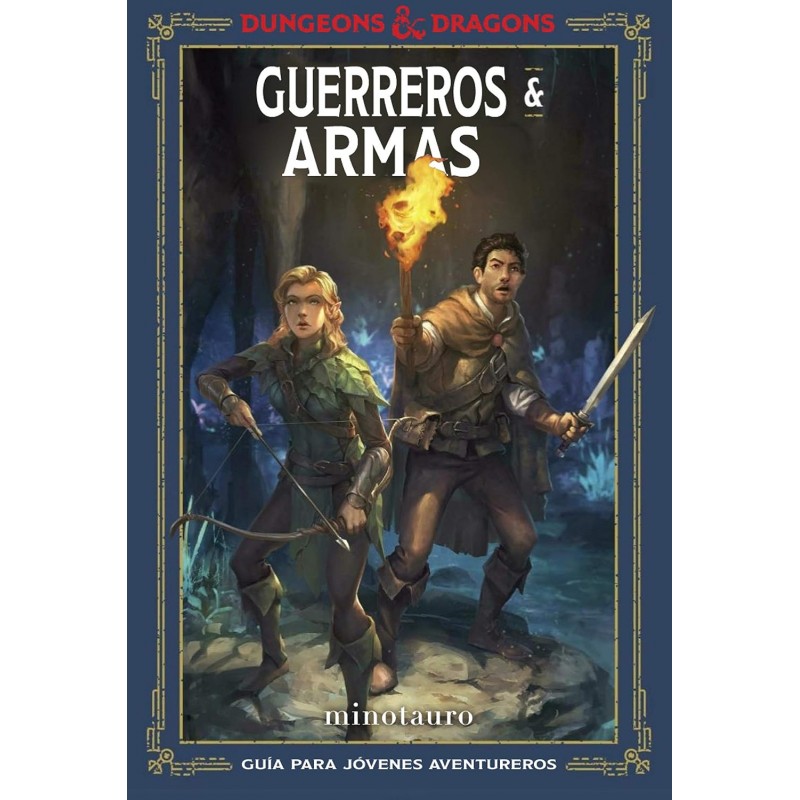 Dungeons & Dragons: Guerreros y Armas Guía del Joven Aventurero