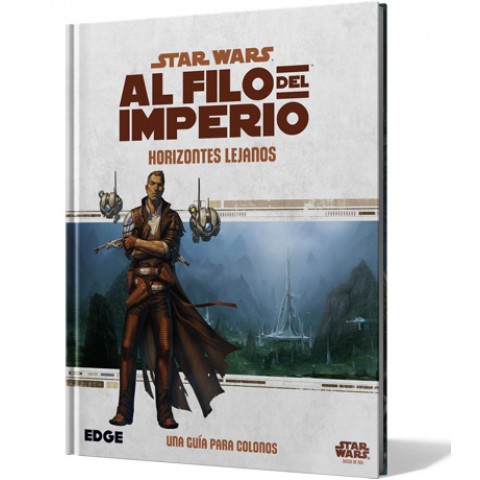 Star Wars: Al Filo del Imperio. Horizontes lejanos