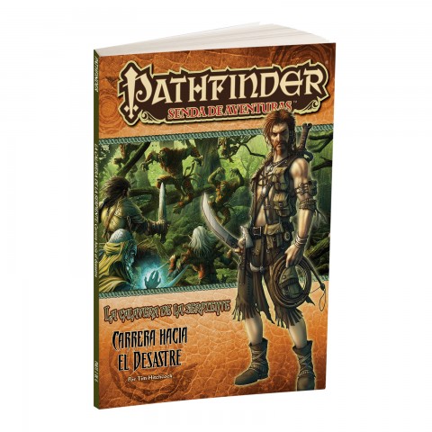 Pathfinder - La Calavera de la Serpiente 2: Carrera Hacia el Desastre