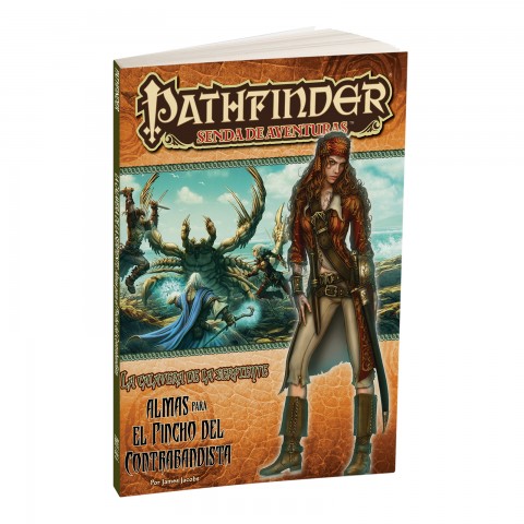 Pathfinder - La Calavera de la Serpiente 1: Almas para el Pincho del Contrabandista