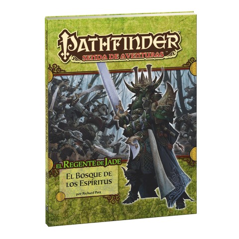 Pathfinder - El Regente de Jade 4: El Bosque de los Espíritus
