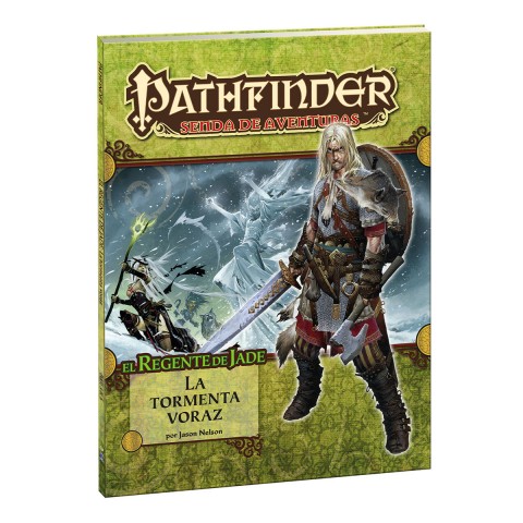 Pathfinder - El Regente de Jade 3: La Tormenta Voraz